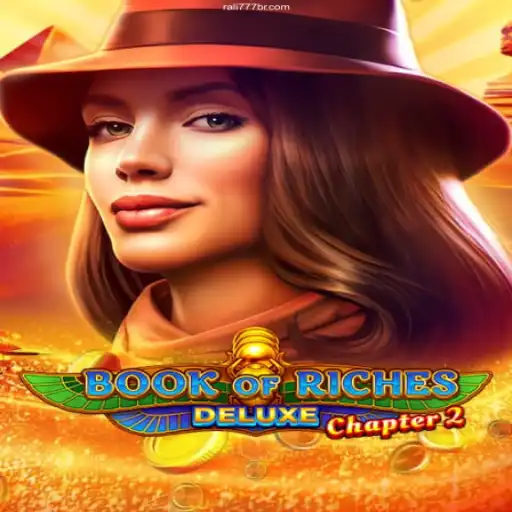 Book of Riches Deluxe Chapter 2: Discover Online Brazilian Gaming at Rali777